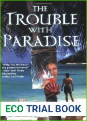 The Trouble with Paradise