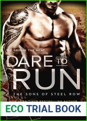 Dare to Run (The Sons of Steel Row, #1)