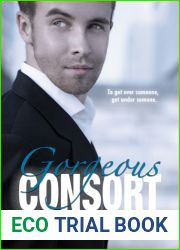 Gorgeous Consort (Beautiful Entourage, #2)