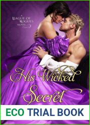 His Wicked Secret (The League of Rogues, #8)