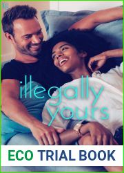 Illegally Yours (Laws of Attraction, #2)