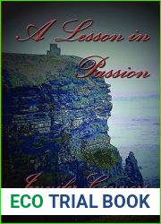 A Lesson in Passion (Lesson, #1)