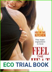 Feel the Heat (Hot in the Kitchen, #1)