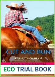 Cut and Run (Aspen Eyes, #1)
