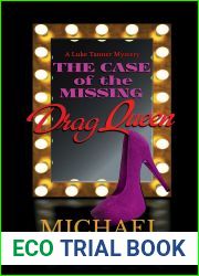 The Case of the Missing Drag Queen (A Luke Tanner Mystery, #1)