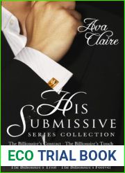 The His Submissive Series Complete Collection (His Submissive, #1-12)