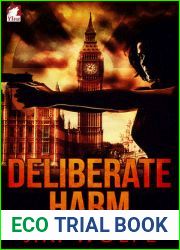 Deliberate Harm