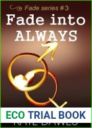 Fade into Always (Fade, #3)