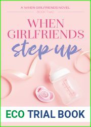 When Girlfriends Step Up (When Girlfriends, #2)