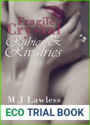 Fragile Crystal: Rubies and Rivalries (The Crystal Fragments Trilogy, #2)