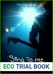 Sing To Me (True Images #2.5)