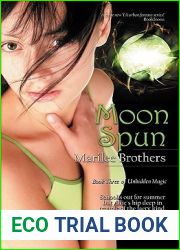Moon Spun (Unbidden Magic, #3)
