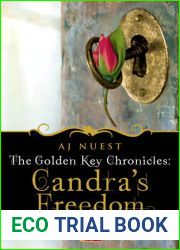 Candra|s Freedom (The Golden Key Chronicles #2)