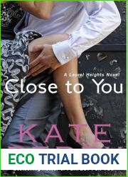 Close to You (Laurel Heights, #2)
