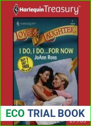 I Do, I Do… For Now (Love and Laughter)