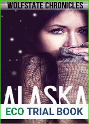 ALASKA (Wolfstate Chronicles)