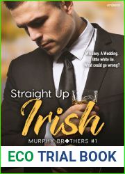Straight Up Irish (Murphy Brothers, #1)