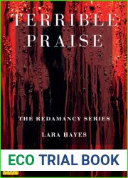 Terrible Praise (Redamancy, #1)