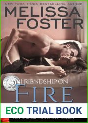 Friendship on Fire (The Bradens at Weston CO, #3; The Bradens, #3; Love in Bloom, #6)