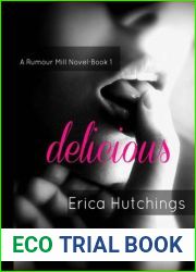 Delicious (Rumour Mill, #1)
