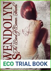 Gwendolyn vs. the Band of Barren Hearts
