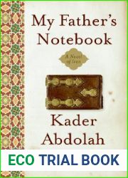 My Father|s Notebook: A Novel of Iran