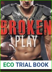 Broken Play (Birmingham Rebels, #1)