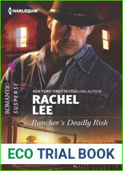 Rancher|s Deadly Risk (Conard County: The Next Generation, #13)