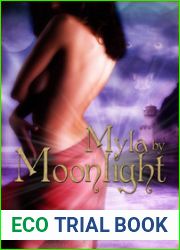 Myla by Moonlight (Eldwyn Chronicles, #1)