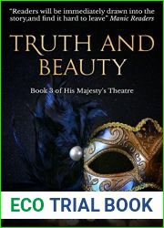 Truth and Beauty (His Majesty|s Theatre Book 3)