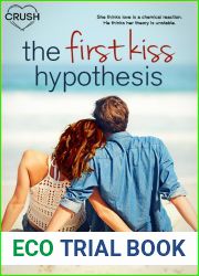 The First Kiss Hypothesis (The First Kiss Hypothesis #1)