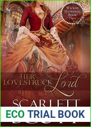 Her Lovestruck Lord (Wicked Husbands #2)