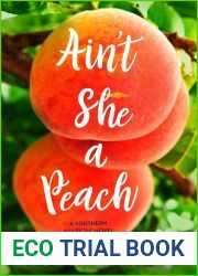 Ain|t She a Peach (Southern Eclectic, #2)