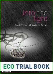 Into the Light (Untwisted, #3)