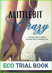 A Little Bit Crazy (Bright and Crazy #2)