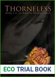 Thorneless (Rose of Thorne, #2)