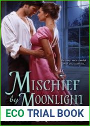 Mischief by Moonlight (Mischief, #3)
