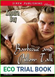 Barbecue and Pillow Talk (Opposites, #3)