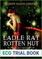 Ladle Rat Rotten Hut (The Grimm Diaries Prequels, #4)