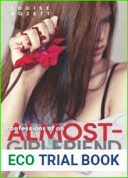 Confessions of an Almost-Girlfriend (Confessions, #2)