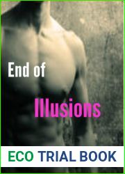 End of Illusions (Illusions, #3)