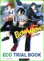 Bow Wow! -Two Dog Night (Etsusa Bridge, #1)
