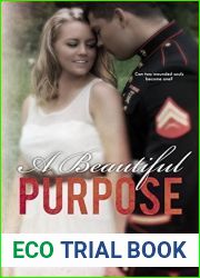 A Beautiful Purpose (The Beautiful #6)