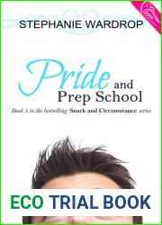Pride and Prep School (Snark and Circumstance, #3)