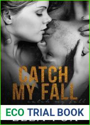 Catch My Fall (Catch, #1)