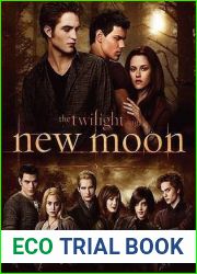 New Moon: The Complete Illustrated Movie Companion (The Twilight Saga: The Official Illustrated Movie Companion, #2)
