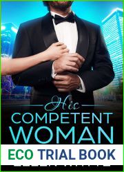 His Competent Woman (British Billionaire Boss #1)