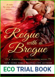 Rogue with a Brogue (Scandalous Highlanders, #2)