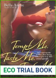 Tempt Me, Taste Me, Touch Me