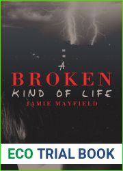 A Broken Kind of Life
